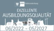 IHK Ostbrandenburg exzellente Ausbildungsqualität 2022-2027